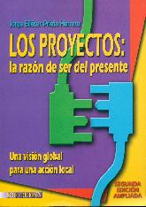 Los proyectos: la razon de ser del presente