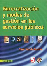 Burocratizacion y modos de gestion en los servicios publicos