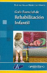 Gua Esencial de Rehabilitacin Infantil