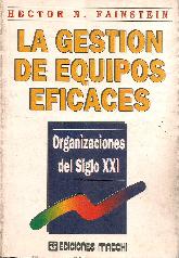 Gestion de equipos eficaces, La : organizaciones del siglo XXI