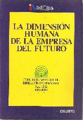 La dimensin humana de la empresa del futuro