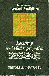 Locura y sociedad segregativa