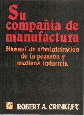 Su compaa de manufactura