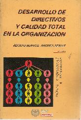 Desarrollo de directivos y calidad total en la organizacion