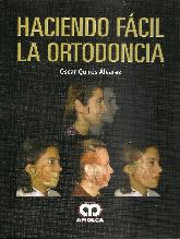 Haciendo Fcil la Ortodoncia