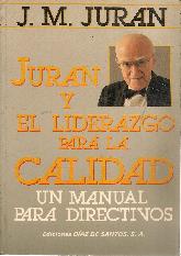 Juran y el liderazgo para la calidad. Un manual para directivos