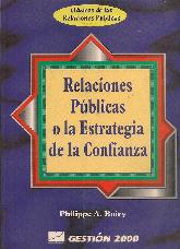 Relaciones pblicas o la estrategia de la confianza