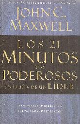 Los 21 Minutos ms Poderosos en el da de un Lder