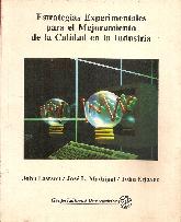 Estrategias experimentales para el mejoramiento de la calidad en la industria