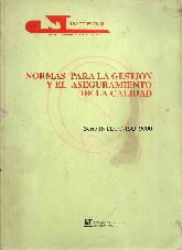 Normas para la gestion y el aseguramiento de la calidad