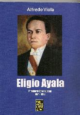 Eligio Ayala Presidente constitucional 1924-1928