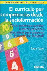 El currculo por competencias desde la socioformacin