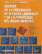 Gestion en la prevencion de riesgos laborales y de la proteccion del medio ambiente