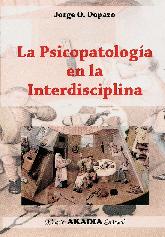 La psicopatologia en al interdisciplina