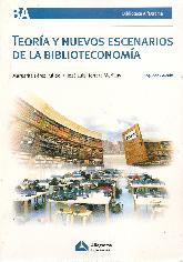 Teoria y nuevos escenarios de la biblioteconomia