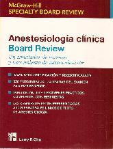 Anestesiologia Clinica Board Review
