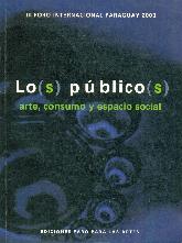 Los publicos arte, consumo y espacio social