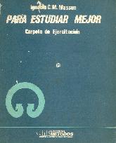 Para estudiar mejor Carpeta de ejercitacion