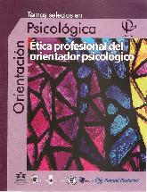Ética profesional del orientador psicológico - Volumen VI