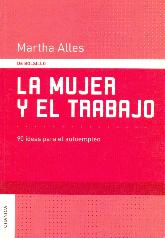 La mujer y el trabajo 90 ideas para el autoempleo