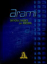 Arami Dificultades del Idioma