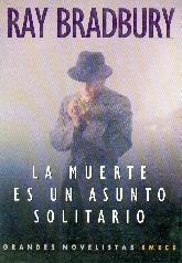 La Muerte es un asunto solitario