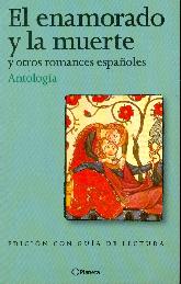 El enamorado y la muerte y otros romances españoles