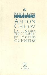 La seora del perro y otros cuentos