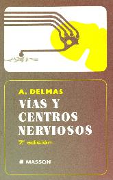 Vias y centros nerviosos