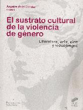 El sustrato cultural de la violencia de gnero