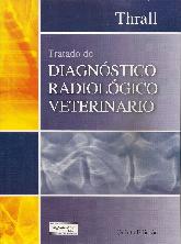 Tratado de Diagnstico Radiolgico Veterinario