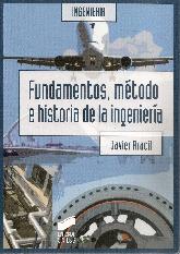 Fundamentos, método e historia de la ingeniería