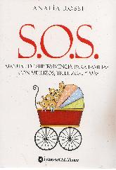 S.O.S Manual de supervivencia para familias con mellizos, trillizos.. y ms