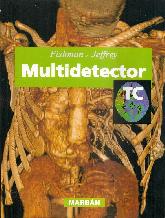 Multidetector TC