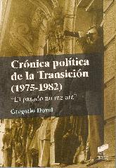 Crnica poltica de la Transicin ( 1975-1982)