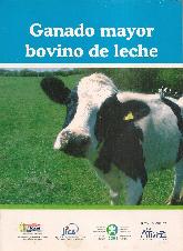 Ganado Mayor Bovino de Leche