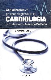 Actualizacin de Pruebas Diagnsticas en Cardiologa para Mdicos de Atencin Primaria