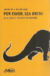 Por favor, sea breve