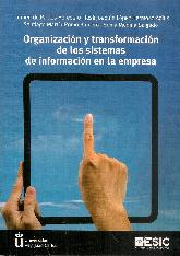 Organizacin y transformacin de los sistemas de informacin de la empresa