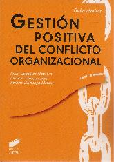 Gestin positiva del conflicto organizacional