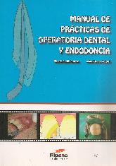 Manual de prcticas de operatoria dental y endodoncia