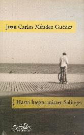 Cuentos Hasta luego, mster Salinger