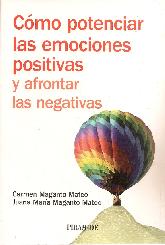 Cmo potenciar las emociones positivas y afrontar las negativas