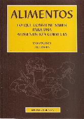 Alimentos. Lo que conviene saber para una alimentacion correcta.
