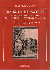 Teatro Latino Escolar: suppositi-los supuestos de Juan Prez Petreyo (C.A. 1540)