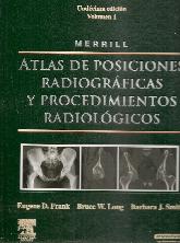 Atlas de Posiciones Radiográficas y Procedimientos Radiológicos 3 Tomos
