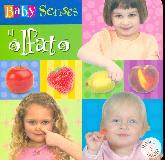 Baby Senses El Olfato