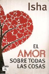 EL amor sobre todas las cosas