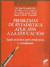 Problemas de Estadstica Aplicada a la Educacin