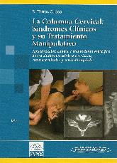 La columna cervical: sindromes clinicos y su tratamiento manipulativo Tomo II
